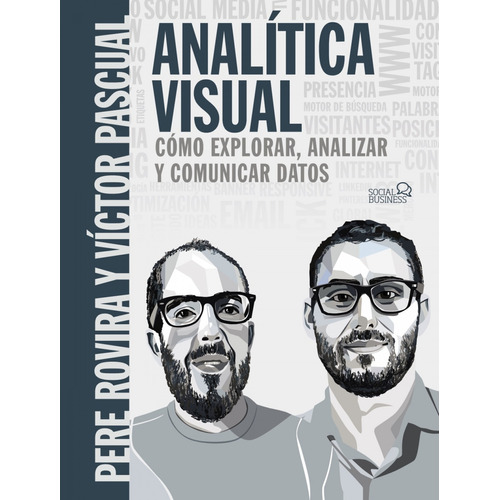 Libro Analítica Visual. Como Explorar, Analizar Y Comunicar