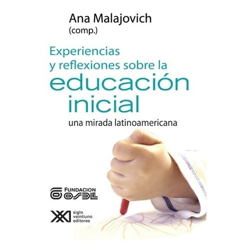 Experiencias Y Reflexiones Sobre La Educacion Inicial - Ana 