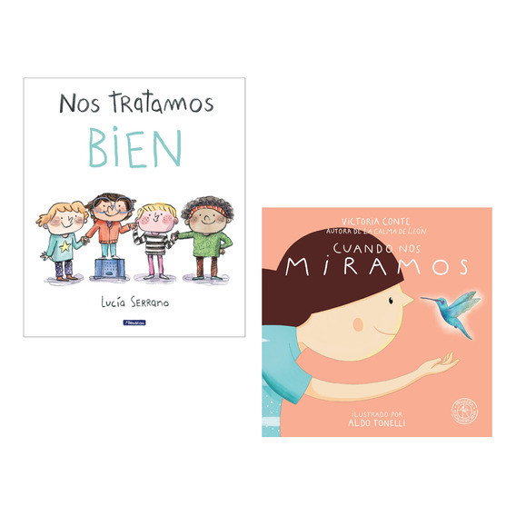 Nos Tratamos Bien + Cuando Miramos - Serrano Conte - 2 Libro