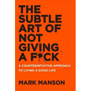 Subtle Art Of Not Giving A F*ck,the - Harper Collins Kel Edi