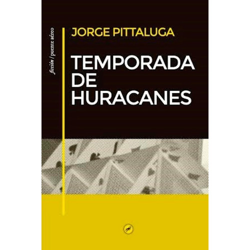 Temporada De Huracanes - Pittaluga Jorge - #w