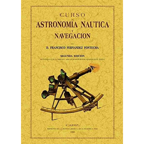 Curso De Astronomia Nautica Y Navegacion - Fernandez Font...