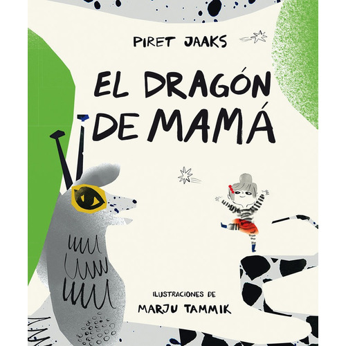 El Dragon De Mama, De Jaaks, Piret. Editorial Siruela, Tapa Dura En Español