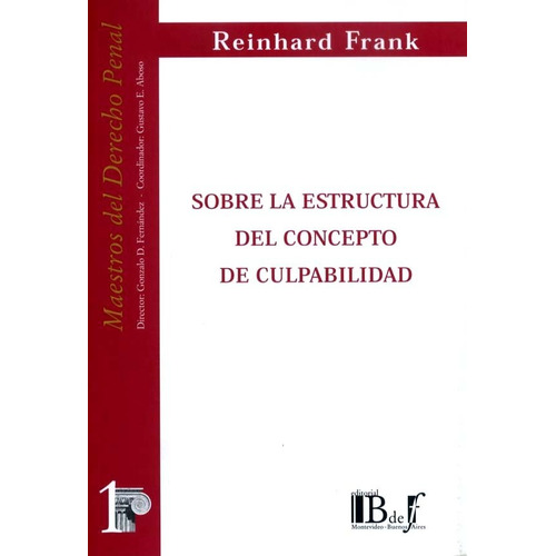 Frank / Sobre La Estructura Del Concepto De Culpabilidad