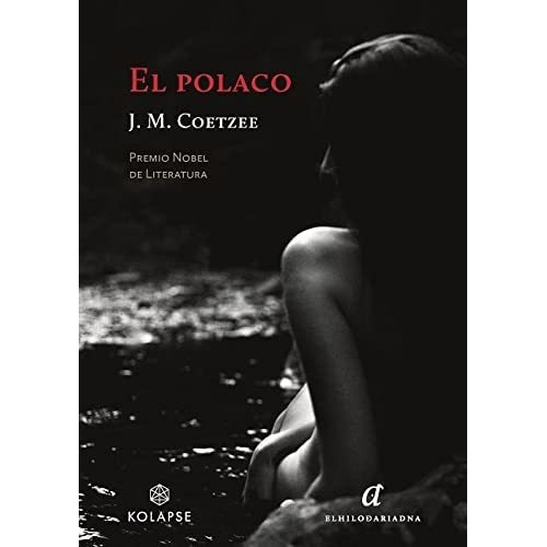 Polaco El, De J M Coetzee. Editorial Hilo De Ariadna, Tapa Blanda En Español, 9999