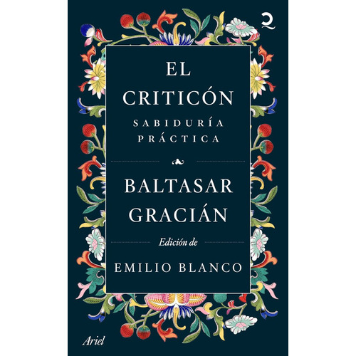 El Criticón: Sabiduría Práctica, De Baltasar Gracian. Editorial Ariel En Español