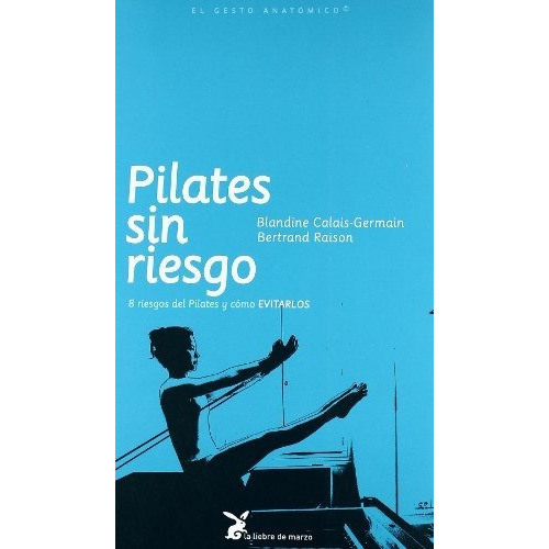 Pilates Sin Riesgo - Calais-germain , Blandine - #c