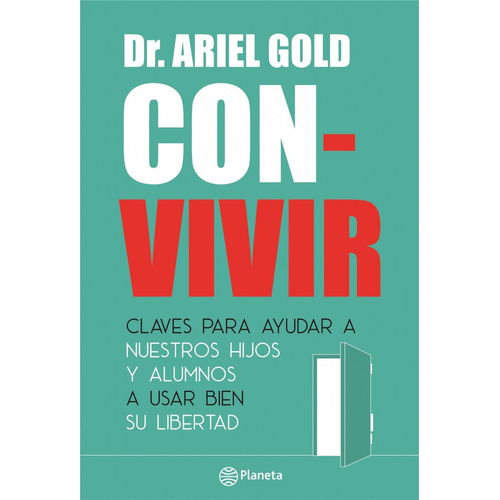 Con-vivir, De Ariel Gold. Editorial Planeta En Español