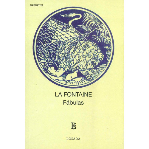 Fabulas ( Libro Original ), De La Fontaine, Juan Y Jose Bergua, La Fontaine, Juan Y Jose Bergua. Editorial Losada En Español