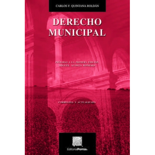 Libro Derecho Municipal Carlos Quintana Editorial Porrua