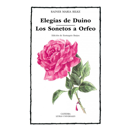 ElegÃÂas de Duino; Los Sonetos a Orfeo, de Rilke, Rainer Mª. Editorial Ediciones Cátedra en español