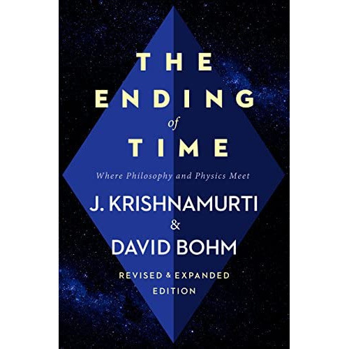 The Ending Of Time: Where Philosophy And Physics Meet, De Jiddu Krishnamurti. Editorial Harperone, Tapa Blanda En Inglés, 0000