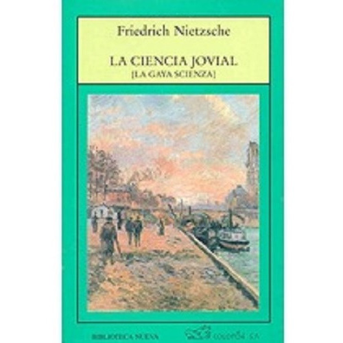 Ciencia Jovial La, De Nietzsche, Friedrich. Editorial Colofon En Español