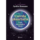 Cuerda Planetaria De Ayelén Romano - Planeta