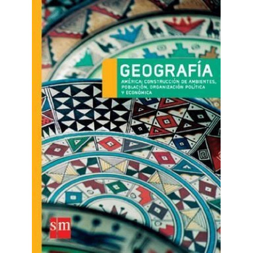 Geografia America, de Varios autores. Editorial SM en español
