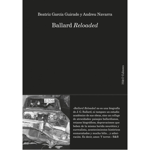 Ballard Reloaded (nuevo) - Beatriz García Guirado / Andreu N, De Beatriz García Guirado / Andreu Navarra. Editorial H&o, Tapa Blanda En Español
