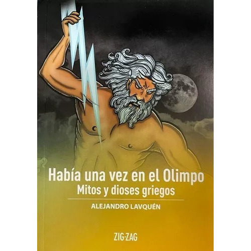 Habia Una Vez En El Olimpo / Alejandro Lavquen