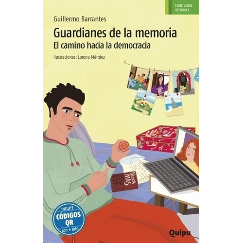 Guardianes De La Memoria - El Camino Hacia La Democracia, de Barrantes, Guillermo. Editorial Quipu, tapa blanda en español
