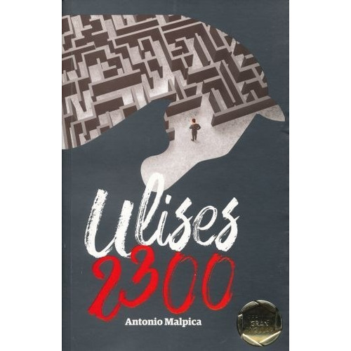 Ulises 2300, De Antonio Malpica. Editorial Sm En Español