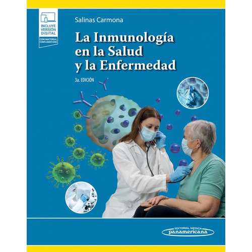 La Inmunología En La Salud Y La Enfermedad 3ra Edicion, De Mario César Salinas Carmona. Editorial Medica Panamericana, Tapa Blanda En Español, 2023