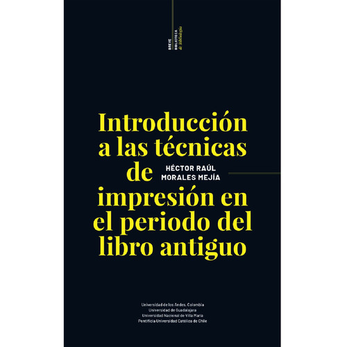 Breve biblioteca de bibliología, de Morales  Mejía, Héctor Raúl.. Editorial EdicionesUC, tapa blanda, edición 1.0 en español, 2016