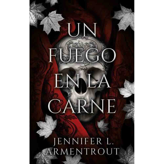 Un Fuego En La Carne (de Carne Y Fuego 03), De Jennifer L. Armentrout. De Carne Y Fuego Editorial Puck - Ediciones Urano, Tapa Rustica Con Solapas En Español, 2024