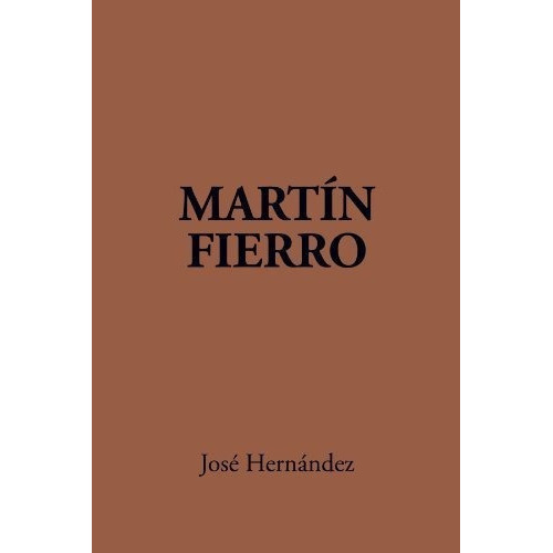 Martin Fierro (english And Spanish Edition) - Jose.., De Jose Hernandez. Editorial State University Of New York Press En Inglés