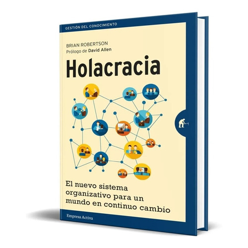 Libro Holacracia [ Sistema Organizativo ] B Robertson