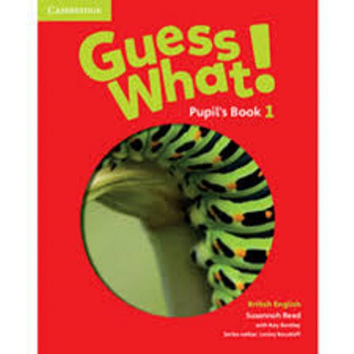 Guess What! 1 -   Student`s Book Kel Ediciones