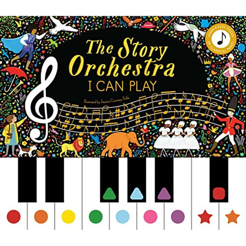 The Story Orchestra: I Can Play (vol 1): Learn 8 easy pieces of classical music! (Volume 7) (The Sto, de Baker, Rowan. Editorial Frances Lincoln Children's Books, tapa pasta dura en inglés, 2022