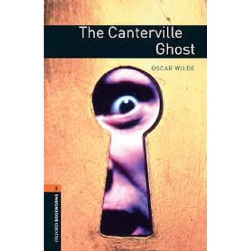 Oxford Bookworms Library: Level 2:: The Canterville Ghost, de Oscar Wilde. Editorial Oxford University Press, tapa blanda en inglés