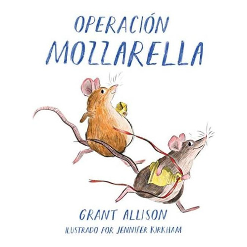 Operación Mozzarella (spanish Edition), De Allison, Grant. Editorial Oem, Tapa Blanda En Español