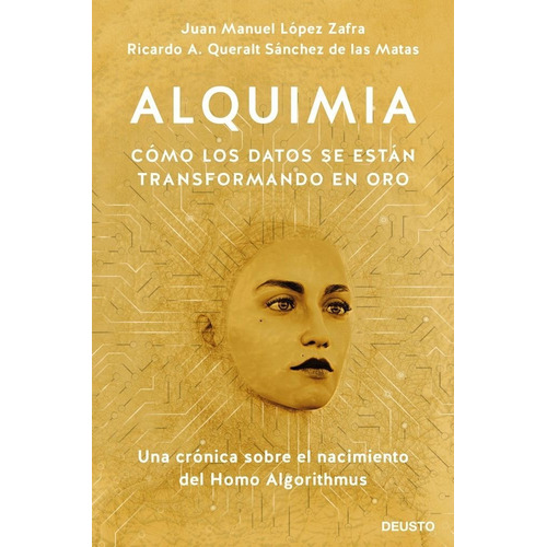 Alquimia, De López Zafra, Juan Manuel. Editorial Deusto, Tapa Blanda En Español