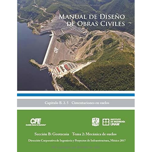 Manual De Diseño De Obras Civiles Cap B. 2. 5..., De Auv Guichard, Gabriel. Editorial Independently Published En Español