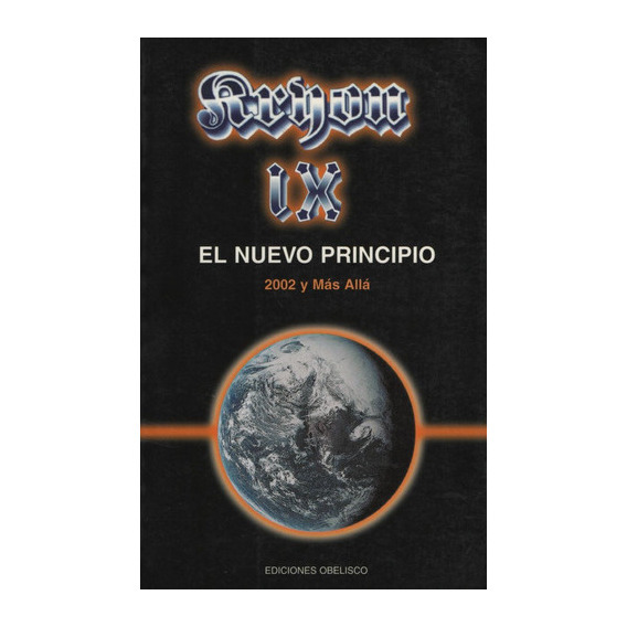 Kryon Ix - El Nuevo Principio. 2002 Y Mas Alla - Carroll Lee, De Carroll, Lee. Editorial Obelisco, Tapa Blanda En Español, 2003