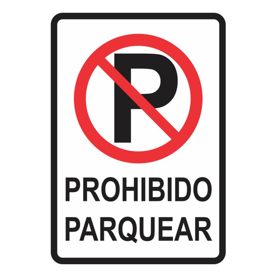 Señalización Aviso Metálico Prohibido Parquear 29x20 Cms