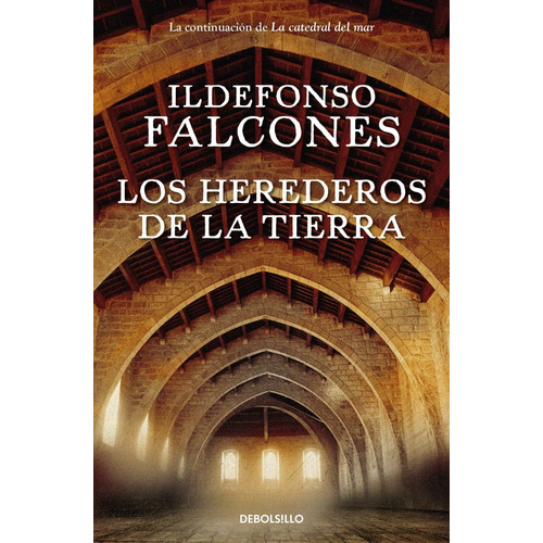 Libro Herederos De La Tierra Ildefonso Falcones Debolsillo