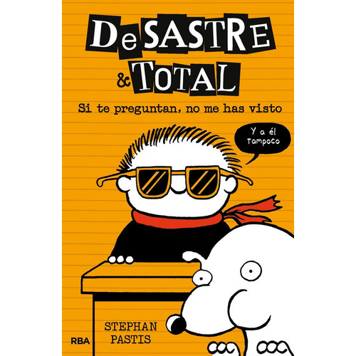 De Sastre & Total 5. Si Te Preguntan, No Me Has Visto., De Pastis, Stephan. Editorial Rba Molino, Tapa Dura En Español