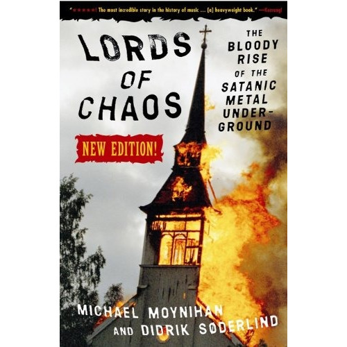 Book : Lords Of Chaos The Bloody Rise Of The Satanic Metal..