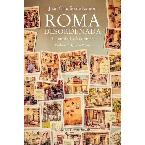 Roma Desordenada - Ramon, Juan Claudio De