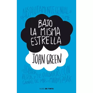 Bajo La Misma Estrella, De Green, John. Serie Nube De Tinta Editorial Nube De Tinta, Tapa Blanda En Español, 2013