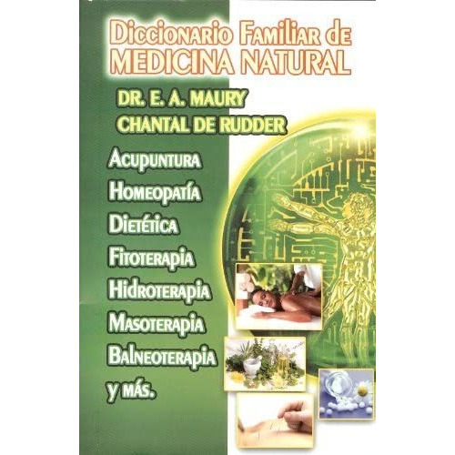 Libro  Diccionario Familiar De Medicina Natural 