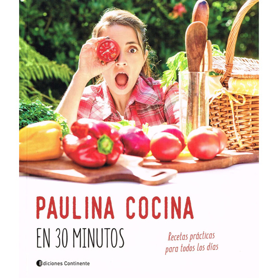 Paulina Cocina En 30 Minutos - Paulina G. Roca