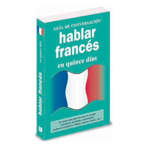 Hablar Frances En Quince Días, De Vv. Aa.. Editorial Libreria Universitaria, Tapa Blanda En Francés, 2005