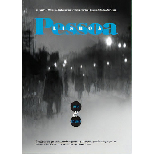 Pessoa  /  Lisboa: Con Dvd Y Cd-rom, De Pessoa, Fernando. Serie N/a, Vol. Volumen Unico. Editorial Circulo De Bellas Artes, Tapa Blanda, Edición 1 En Español