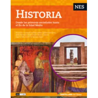 Historia En Linea Nes - Desde Las Primeras Sociedades Hasta El Fin De La Edad Media, De No Aplica. Editorial Santillana, Tapa Blanda En Español, 2015