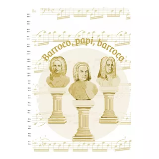Libreta Chopinglizt - Barroco, Papi, Barroco