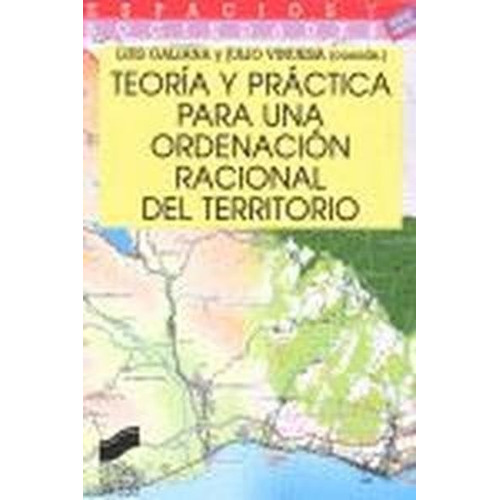 Teoria Y Paractica Para Una Ordenacion Territorial Del Te...