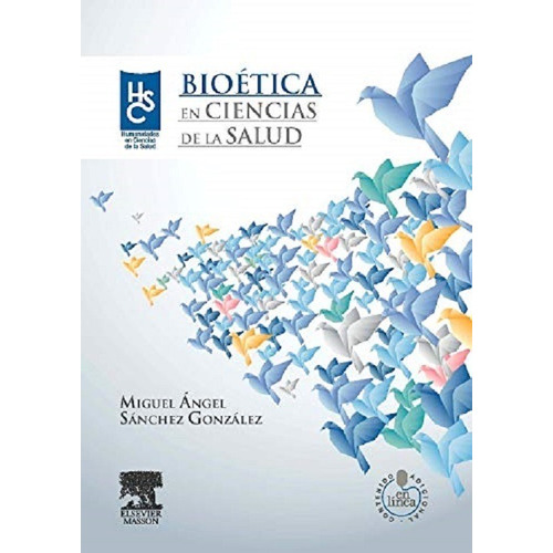Bioetica En Ciencias De La Salud (incluye Student Consult