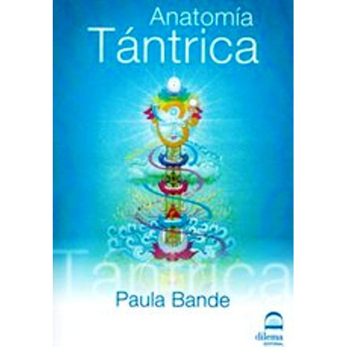 Anatomia Tantrica - Dilema